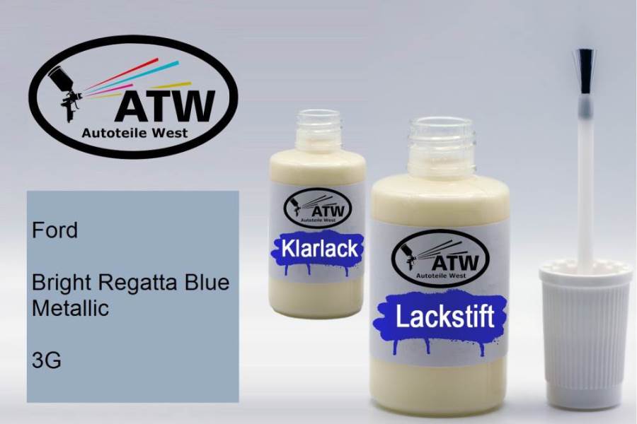 Ford, Bright Regatta Blue Metallic, 3G: 20ml Lackstift + 20ml Klarlack - Set, von ATW Autoteile West.